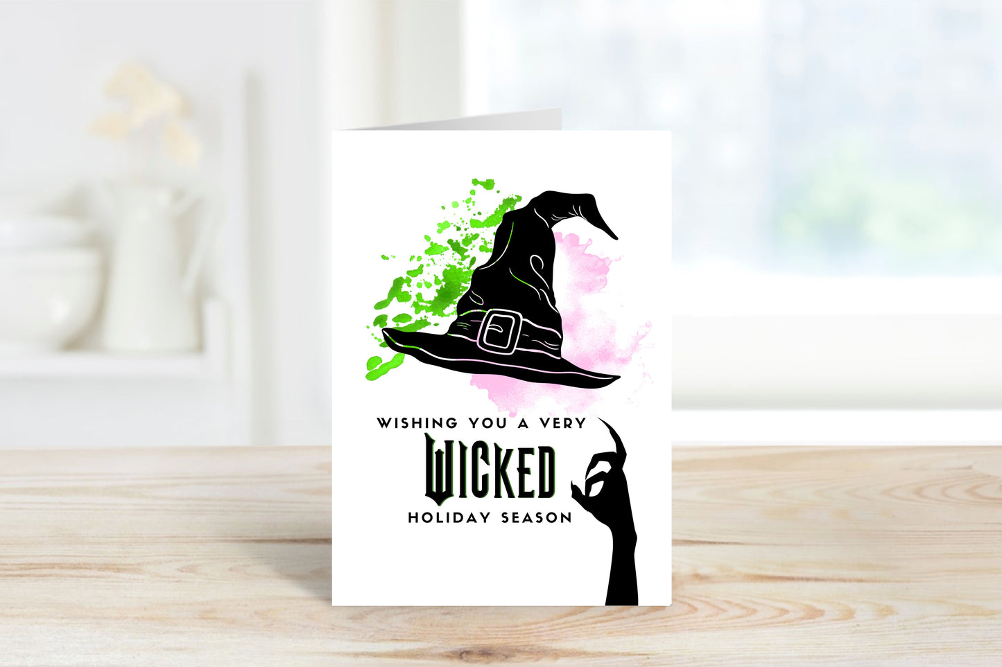 Wicked Greeting Card • Have Yourself a Very Wicked Holiday Season